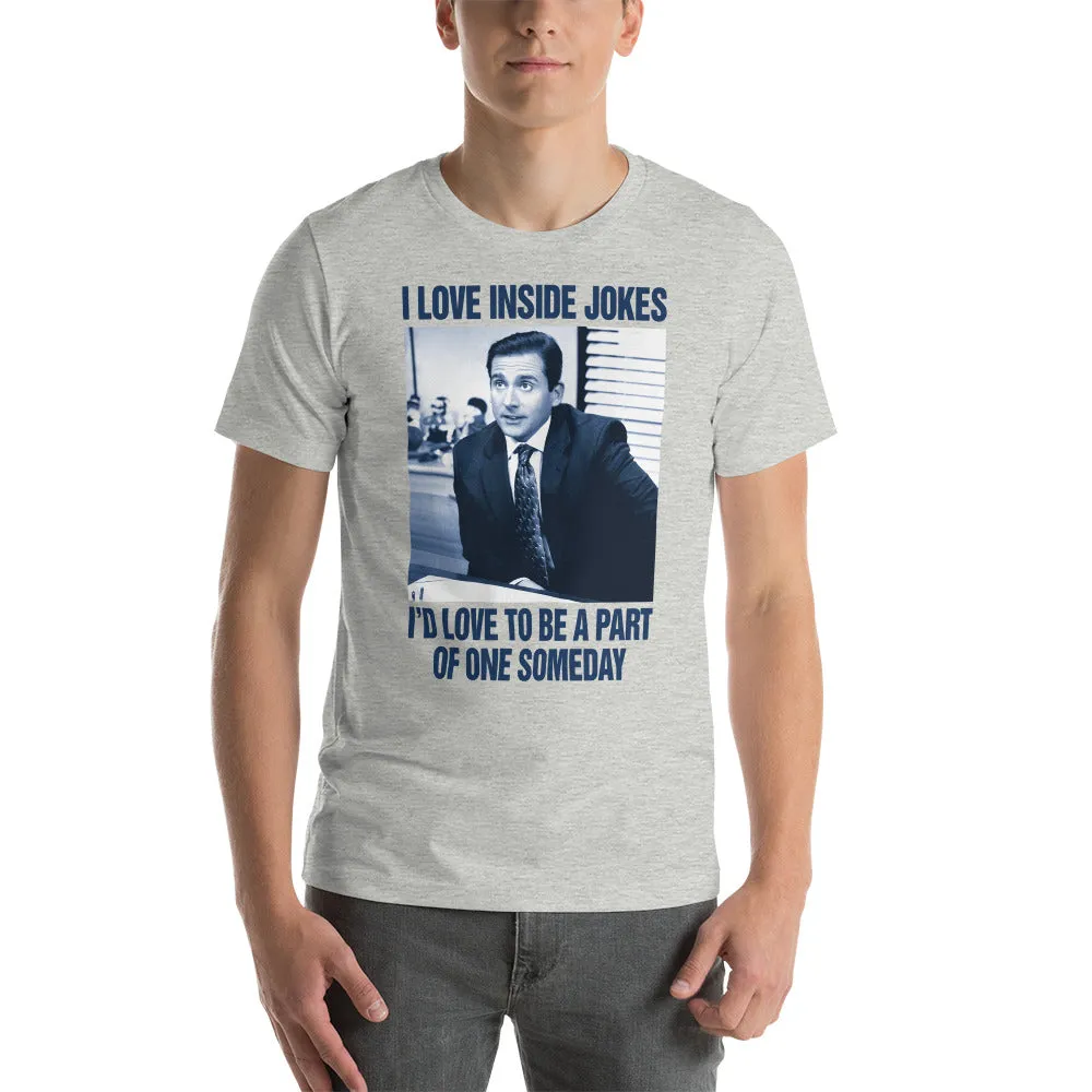 I Love Inside Jokes T-shirt