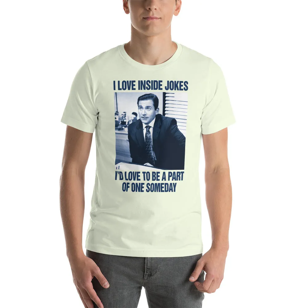 I Love Inside Jokes T-shirt