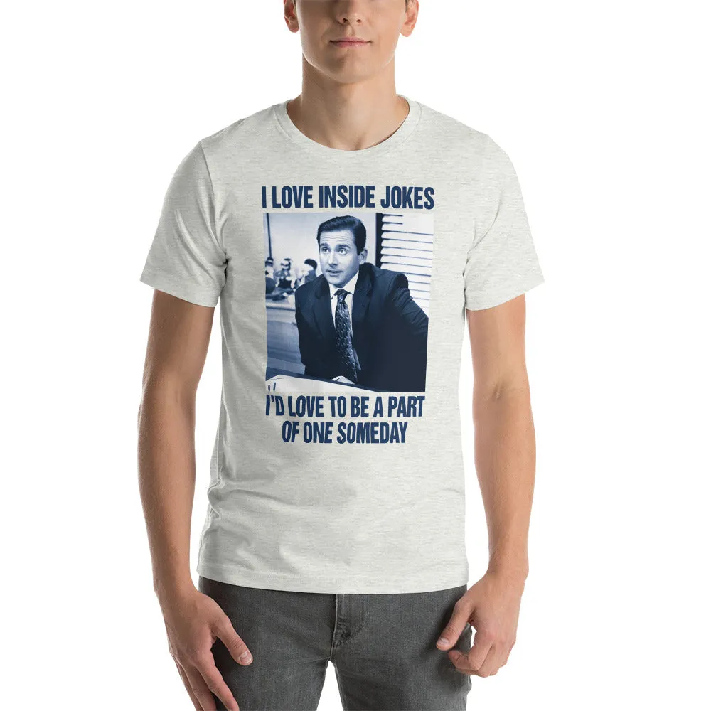 I Love Inside Jokes T-shirt