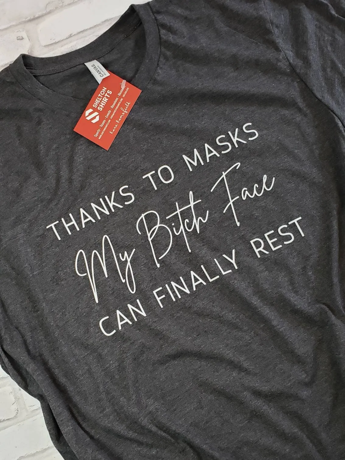 Thanks to Masks My Bitch Face Can Finally Rest Shirt