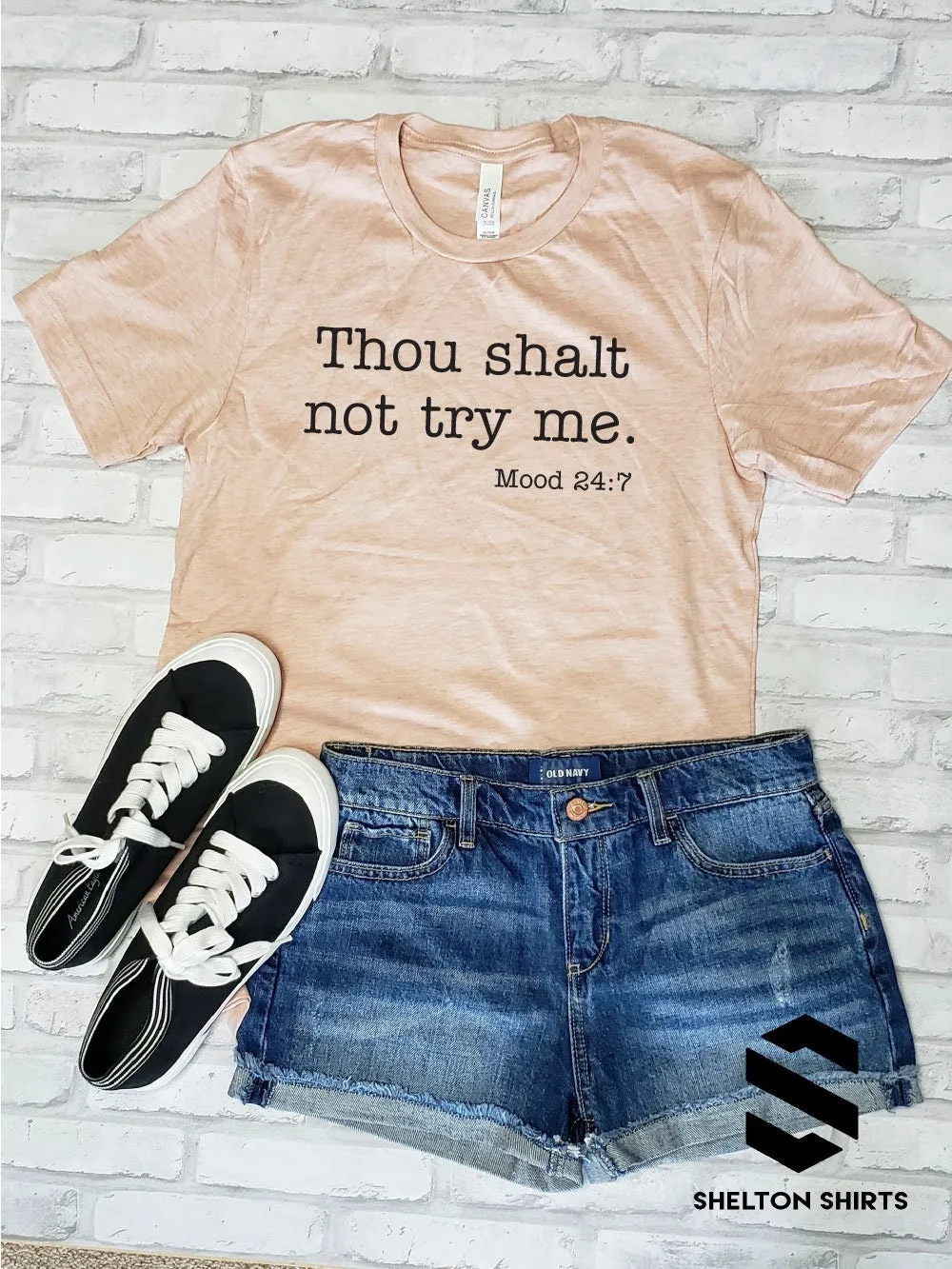 Thou Shalt Not Try Me Mood 24:7 Super Soft Cotton Comfy T-Shirt